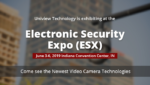 Uniview Technology exhibiting at ESX Show in Indianapolis